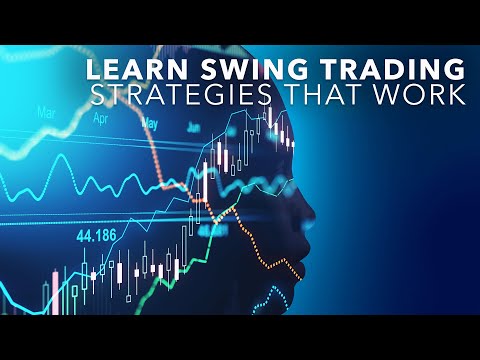 Learn How to Swing Trade | Swing Trading Strategies That Work, Swing Trading Strategies