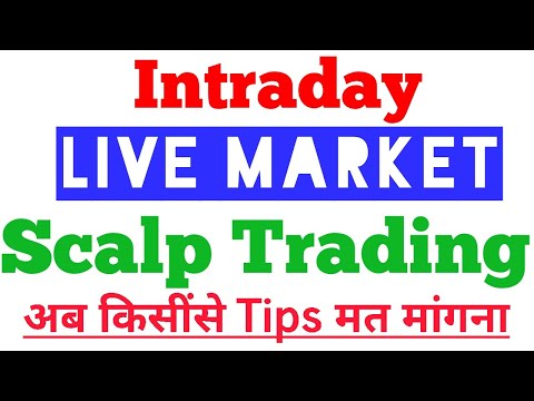 Live Market : Intraday Scalp Trade, Scalp Trading Website