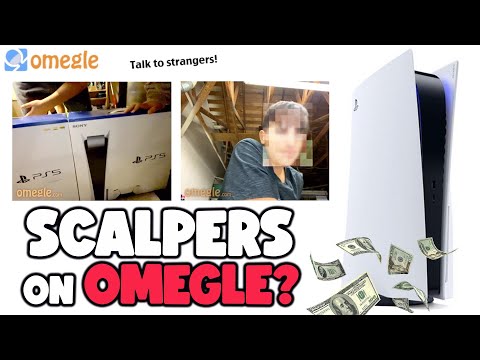 Negotiating with PlayStation 5 Resellers & PS5 Scalpers on Omegle (WATCH TO THE END), Successful Scalpers