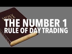 The Number 1 Rule of Day Trading! That 99% of DayTraders Break...