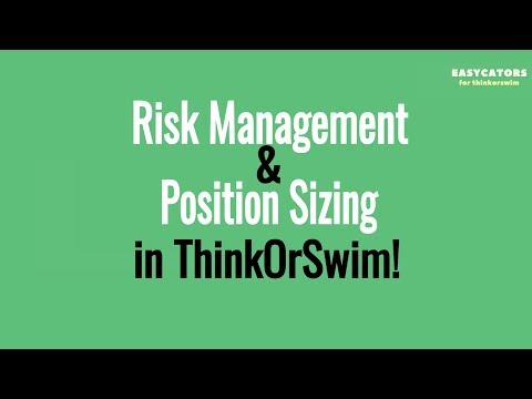 Thinkorswim Risk Management and Position Sizing - Thinkorswim Tutorial, Forex Position Trading Labels