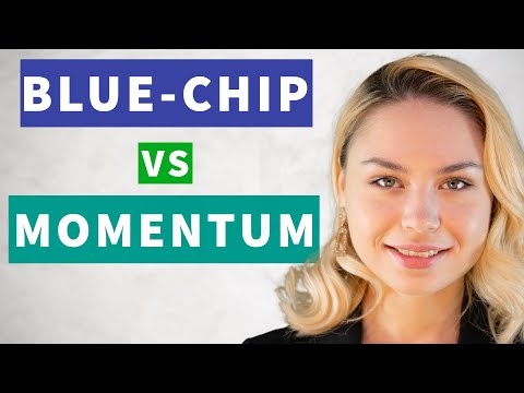 Trading Blue Chips vs  Momentum Stocks, Momentum Trading News