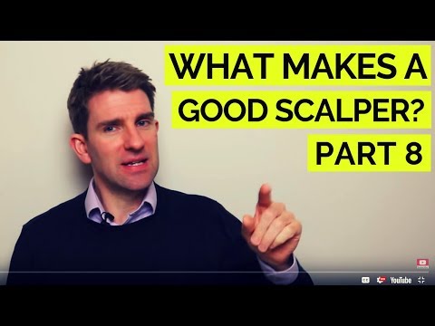 WHAT MAKES A GOOD SCALPER!? 👍, How to Be a Scalper