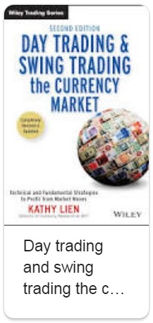 Day Trading and Swing Trading the Currency Market - Book by Kathy Lien