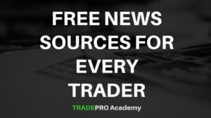 4 FREE News Sources Every Traders Needs to Use for Day Trading and Swing Trading