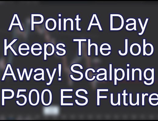 A Point A Day Keeps The Job Away! Scalping SP500 ES Futures; www.SlingshotFutures.com