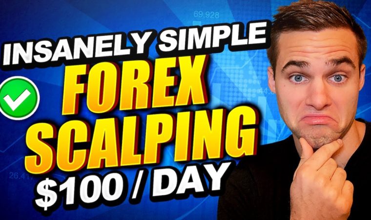 BEST FOREX SCALPING STRATEGY for Beginners | $100 / Day (STEP-BY-STEP)