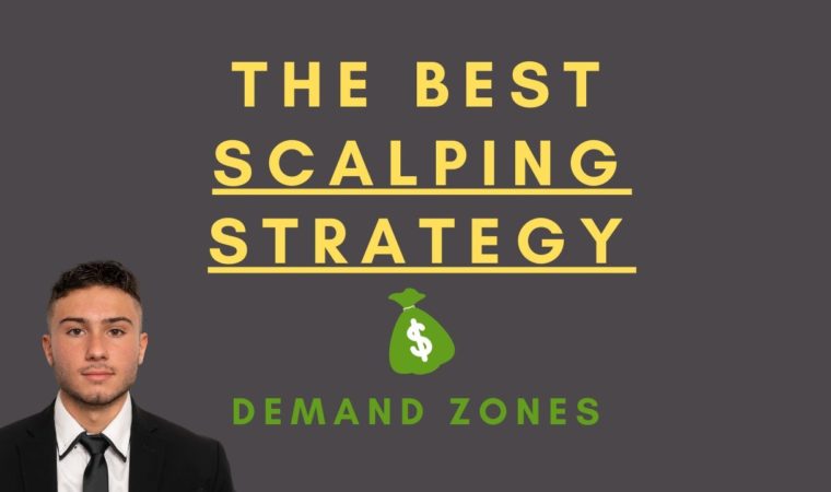 BEST Scalping Strategy || Demand Zones