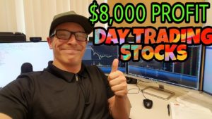 Day Trading Stocks | $8,000 1 Day