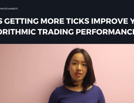 Does Getting More Ticks Improve Your Algorithmic Trading Performance? | Advanced Markets