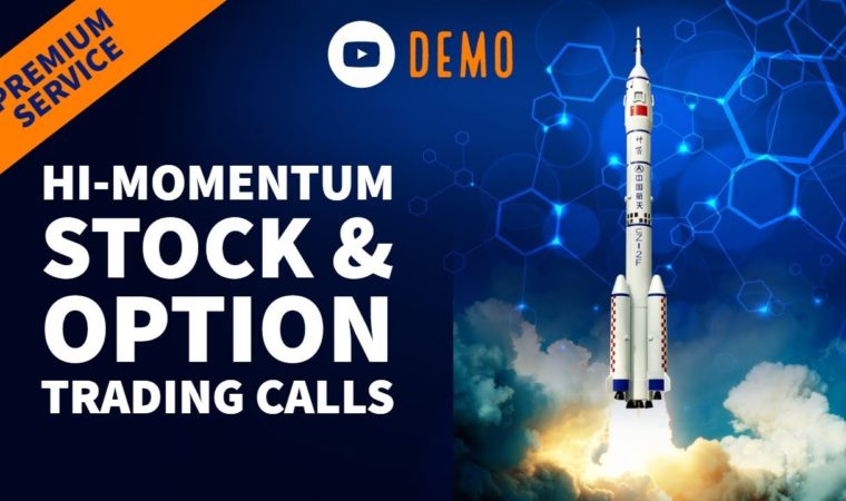 Hi-Momentum Stock & Option Trading Calls