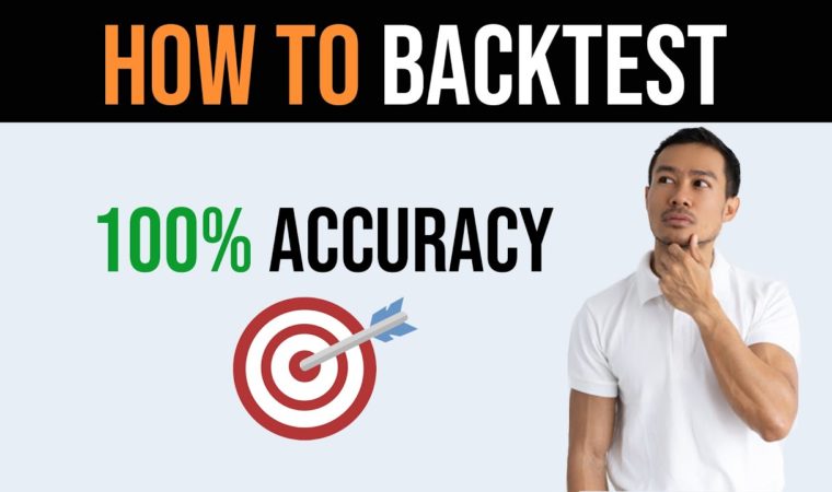 How to Backtest a Forex Trading Strategy (100% Accuracy)