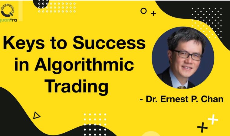 Keys to Success in Algorithmic Trading | Podcast | Dr. E.P. Chan