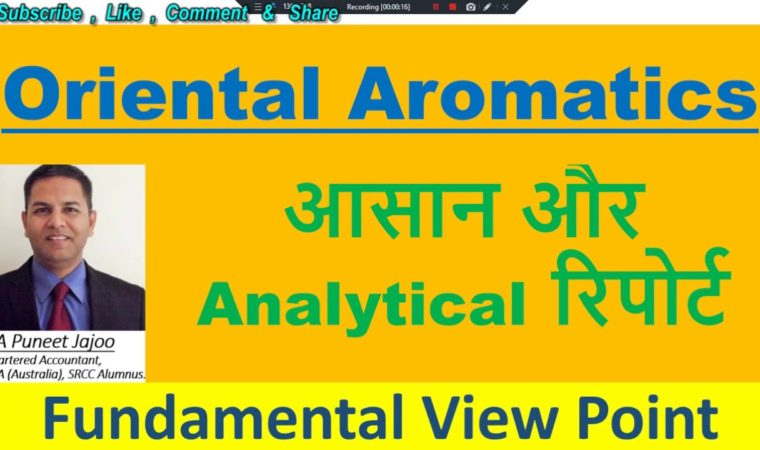 Oriental Aromatics Ltd |Aroma & Fragrance Sector|Simple Technical Terms| Analysis by CA Puneet Jajoo