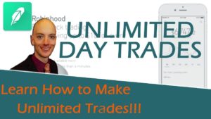 Robinhood Unlimited Day Trades - How to Get Around the Pattern Day Trader Rule