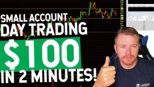 SMALL ACCOUNT DAY TRADING! $100 IN 2 MINUTES!