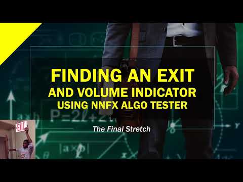 Finding an Exit/Volume Indicator with NNFX Algo Tester