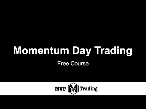 Momentum Day Trading : Course 2 of 12